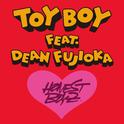 TOY BOY feat. DEAN FUJIOKA专辑