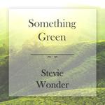 Something Green专辑