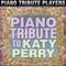 Piano Tribute to Katy Perry专辑