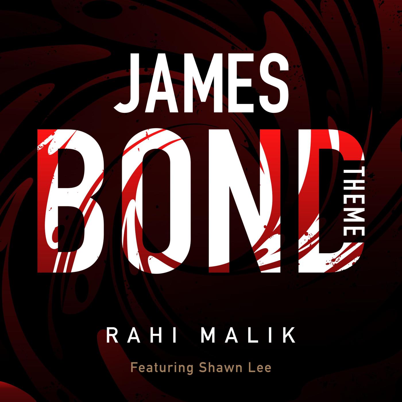 Rahi Malik - James Bond Theme (feat. Shawn Lee)