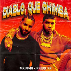 Maluma、Anuel Aa - Diablo Que Chimba （升8半音）