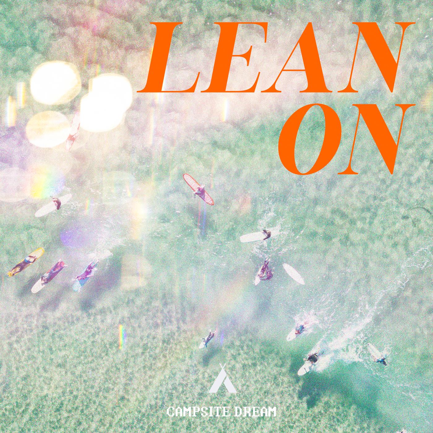 Lean On (Extended Version)