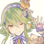 GUMI 誕 -4th Anniversary-