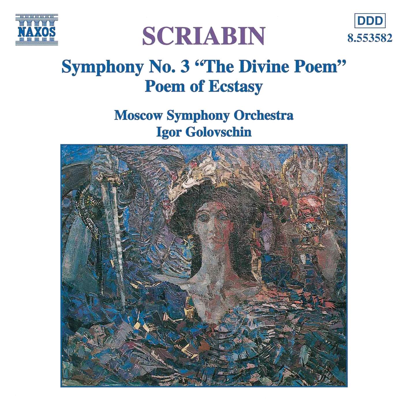 SCRIABIN, A.: Symphony No. 3  / Poem of Ecstasy (Moscow Symphony, Golovschin)