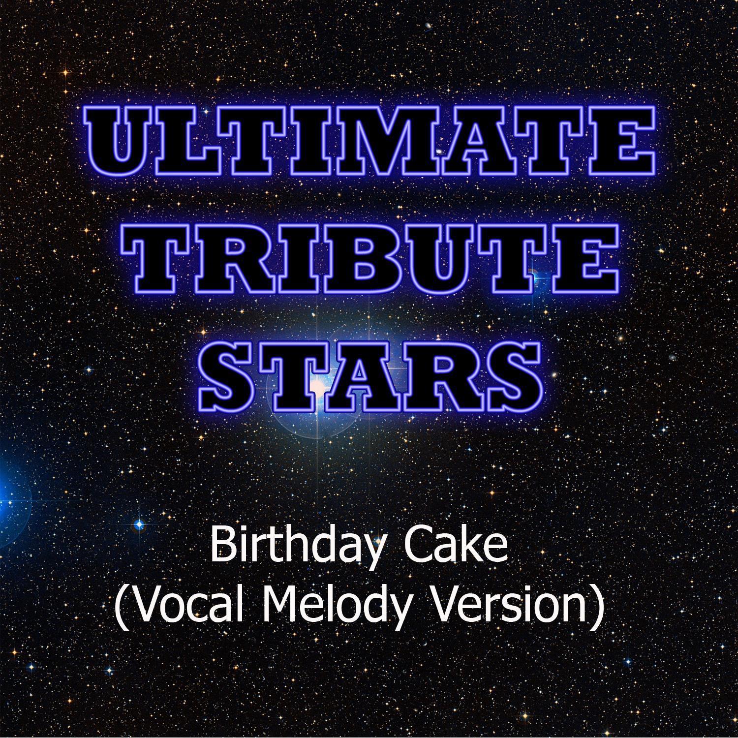 Rihanna - Birthday Cake (Vocal Melody Version)专辑