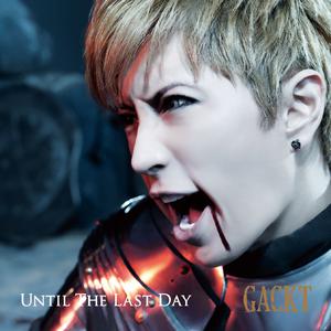 UNTIL THE LAST DAY 【instrumental】