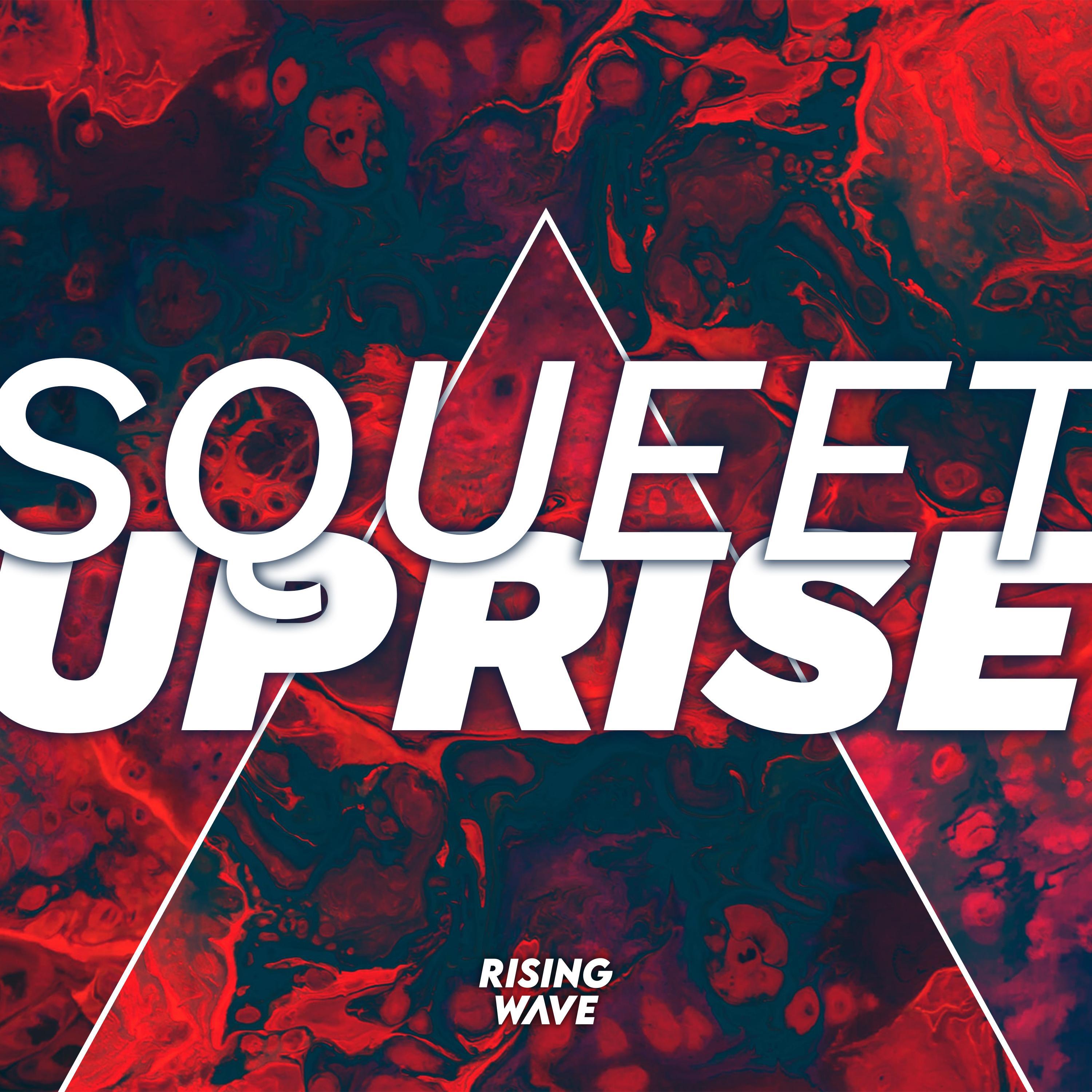Squeet - Uprise
