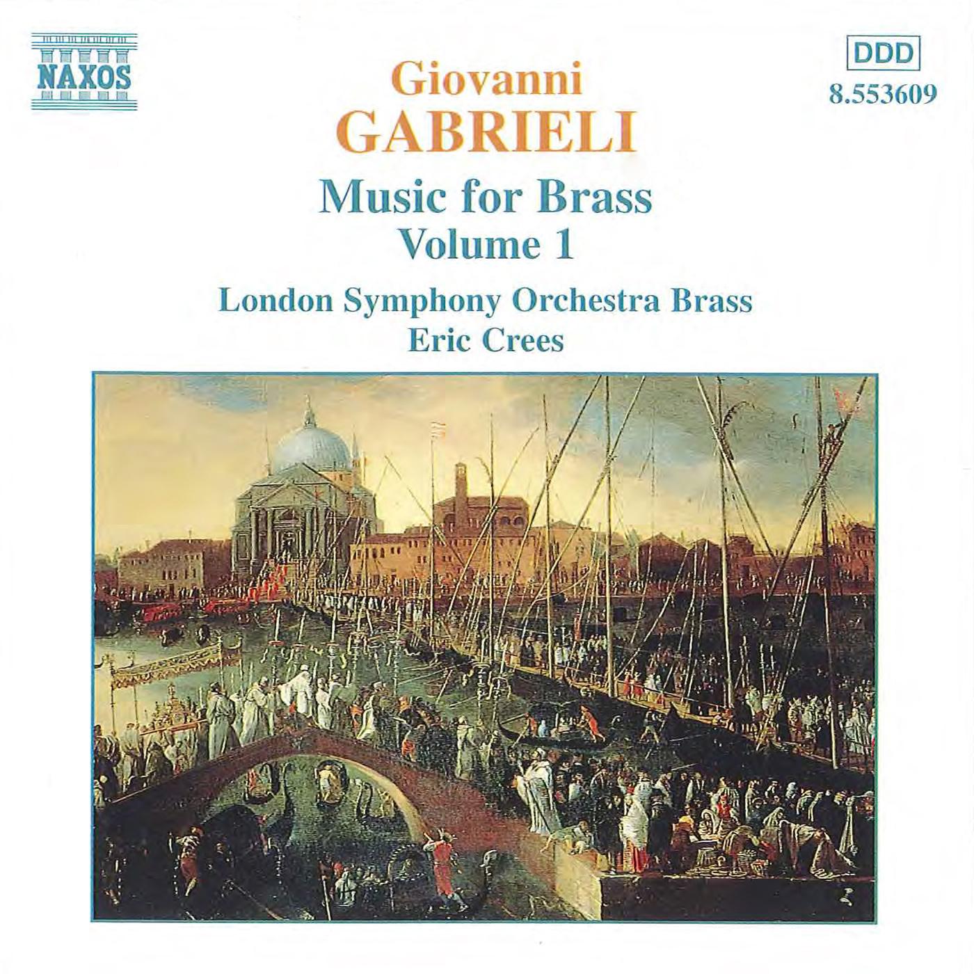 GABRIELI: Music for Brass, Vol.  1