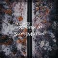Falling in Slow Motion
