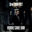 Vorbe Care Dor专辑