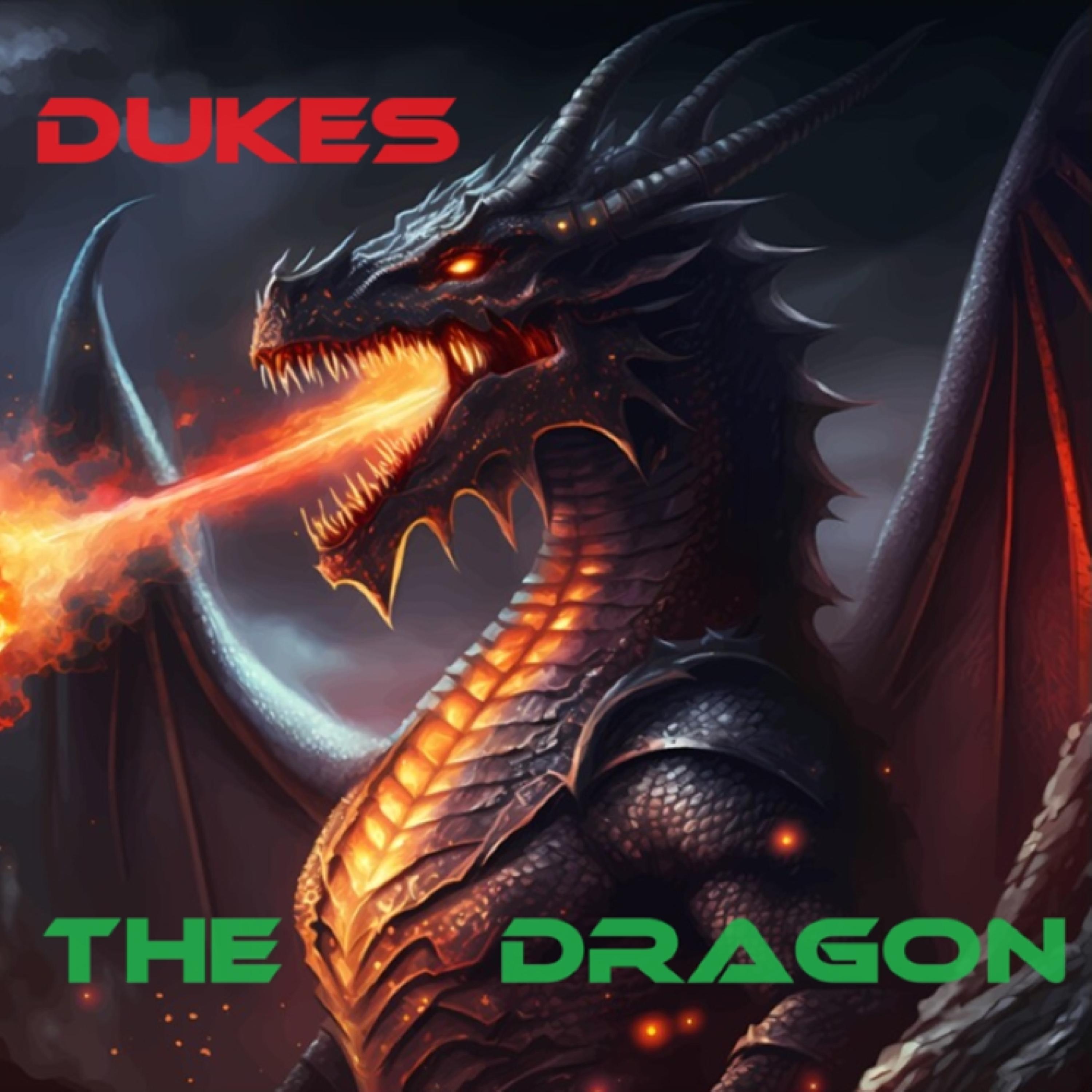 Dukes - The Dragon