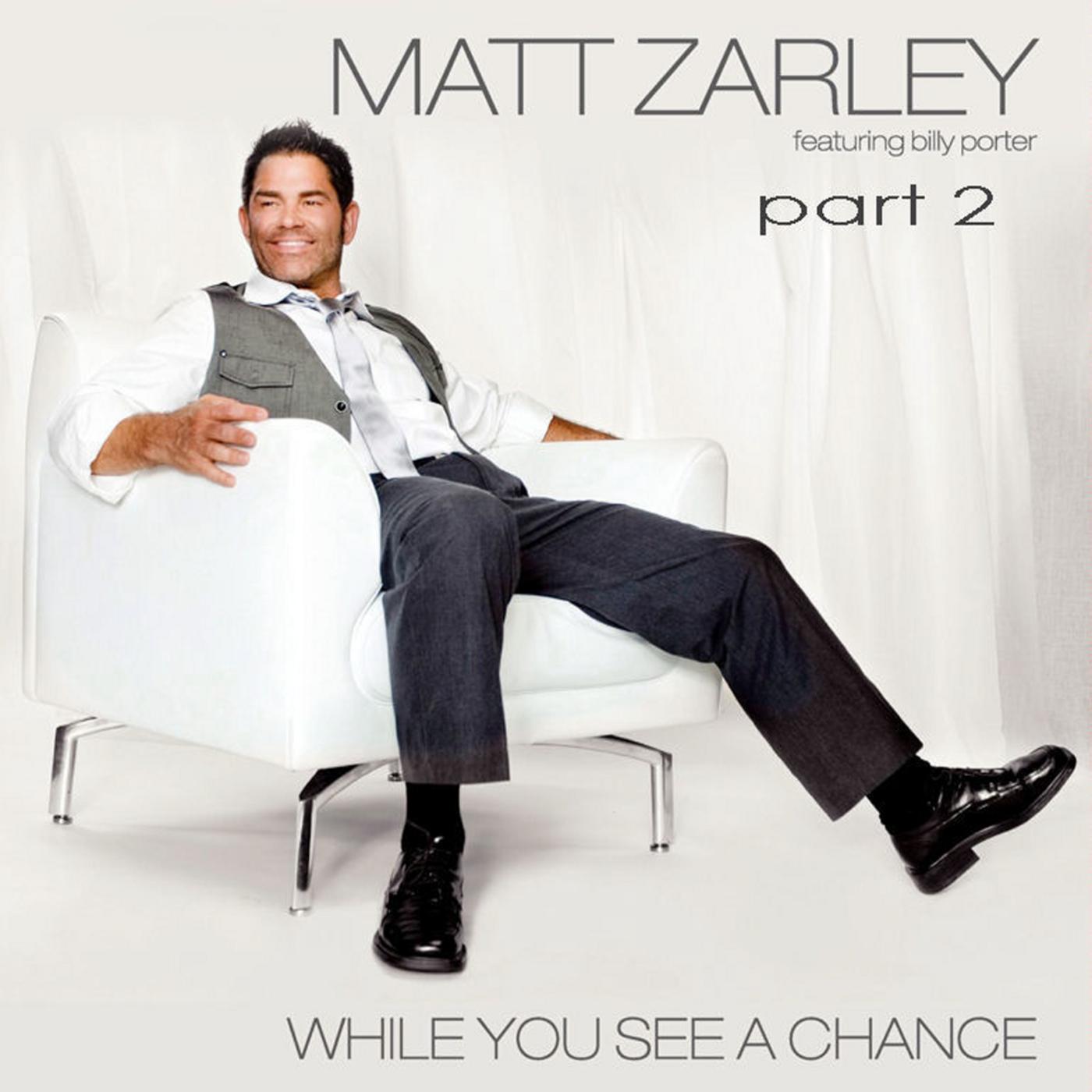 While You See A Chance (Part2) (featuring Billy Porter)