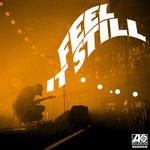 Feel It Still (Lido Remix)专辑