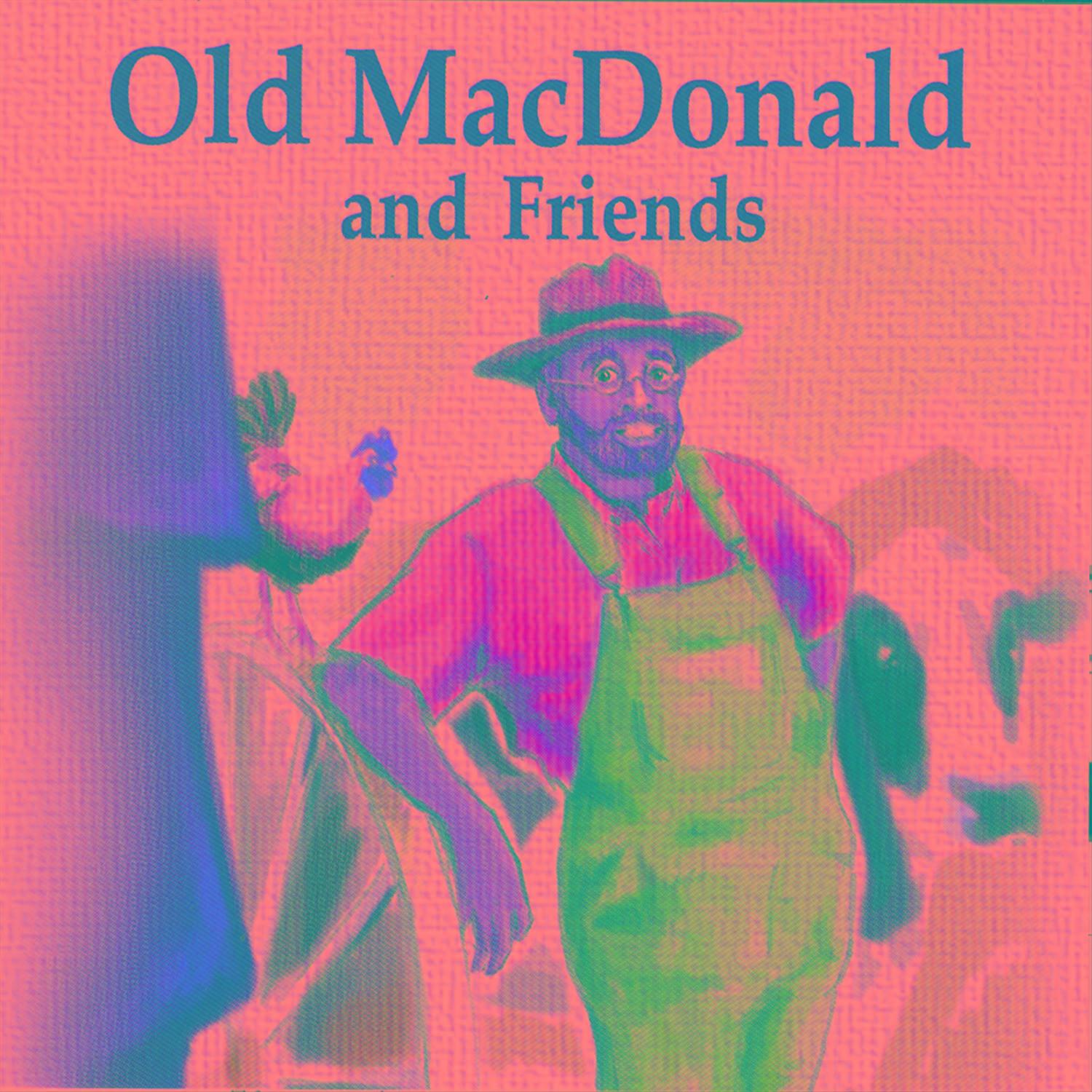 Old Macdonald And Friends