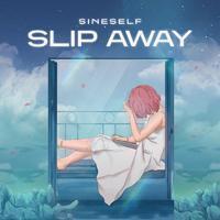 slip away （我知女人心主题曲）