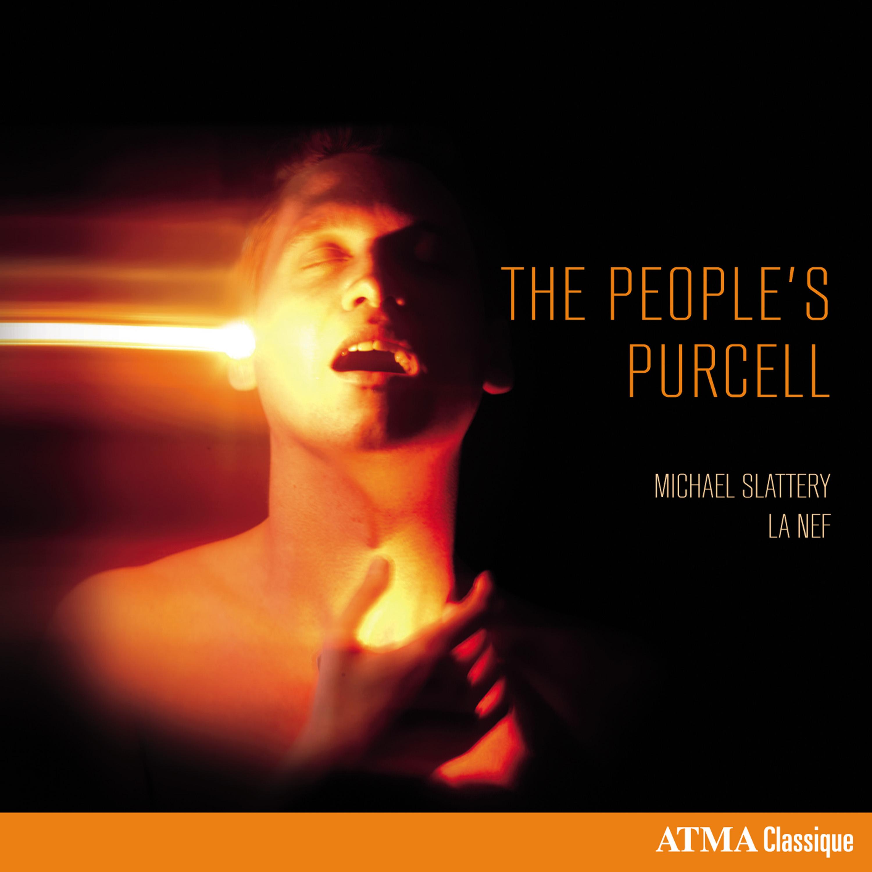 PURCELL, P.: Vocal and Chamber Music Arrangements (The People's Purcell) (M. Slattery, La Nef)