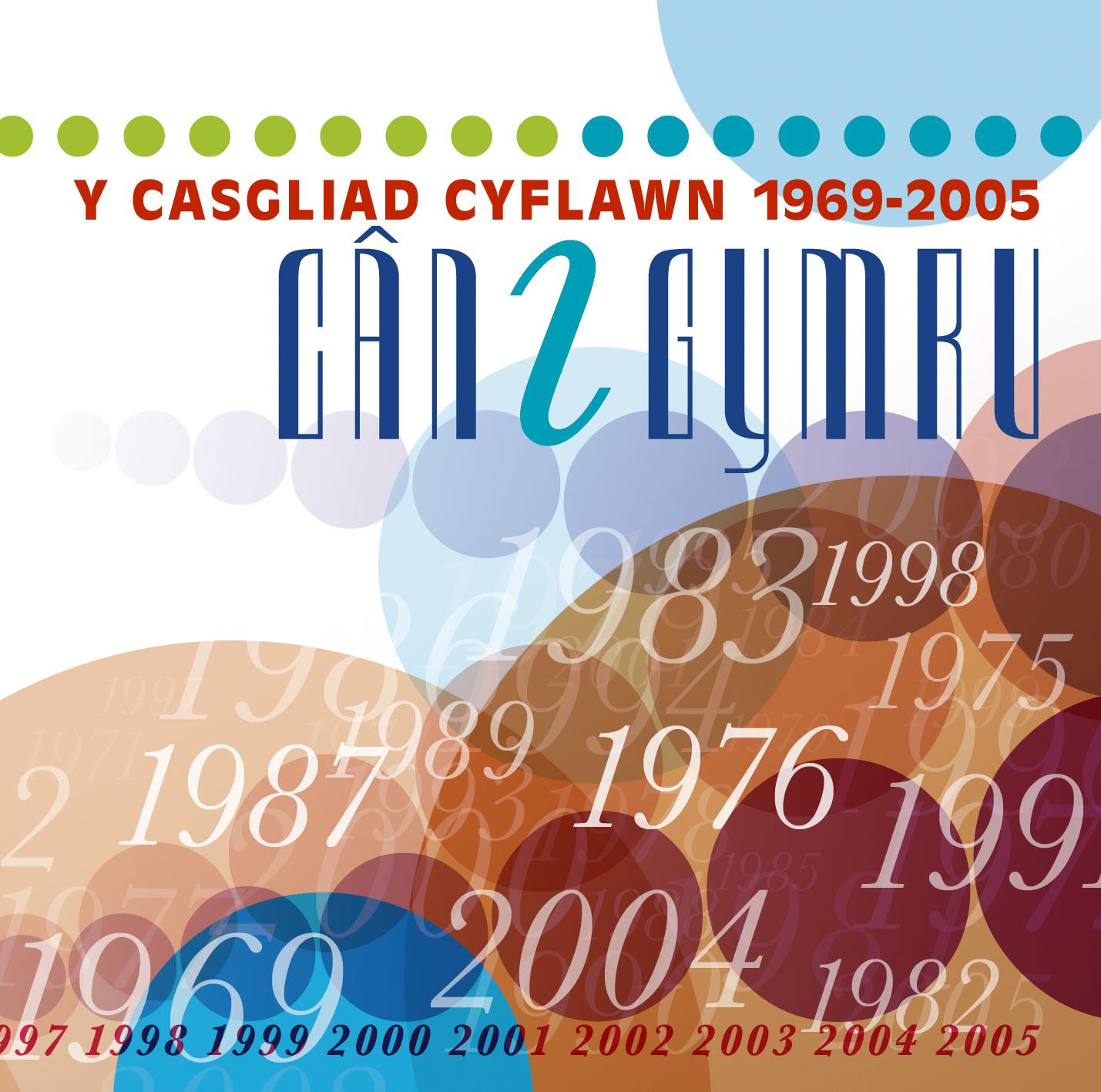 Can I Gymru (Y Casgliad Cyflawn: 1969-2005) / Song For Wales (1969-2005)