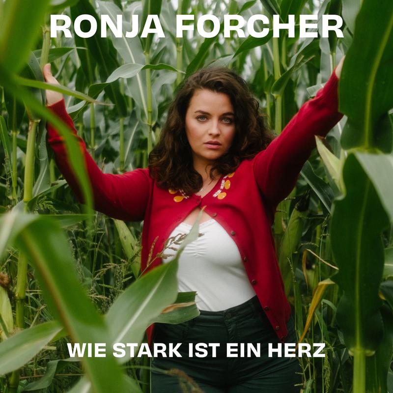 Ronja Forcher - Wie stark ist ein Herz