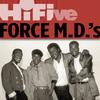Force M.D.'s - Touch and Go