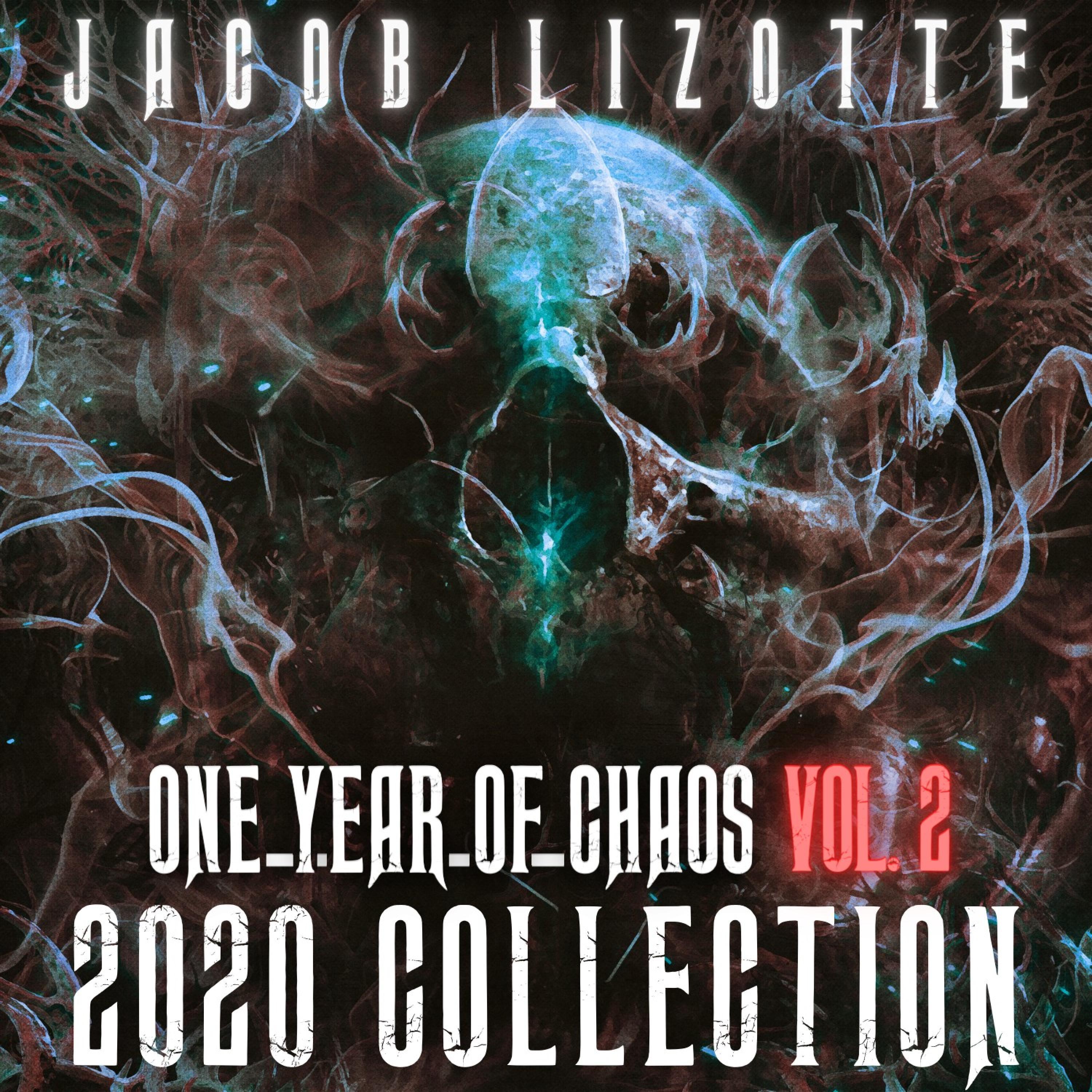 One Year of Chaos, Vol. 2 (2020 Collection)
