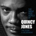 The Great Wide World of Quincy Jones: The Studio & Live Sessions