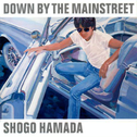 DOWN BY THE MAINSTREET专辑