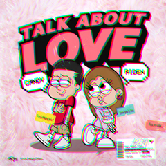 Talk About Love (Muchlai Remix)