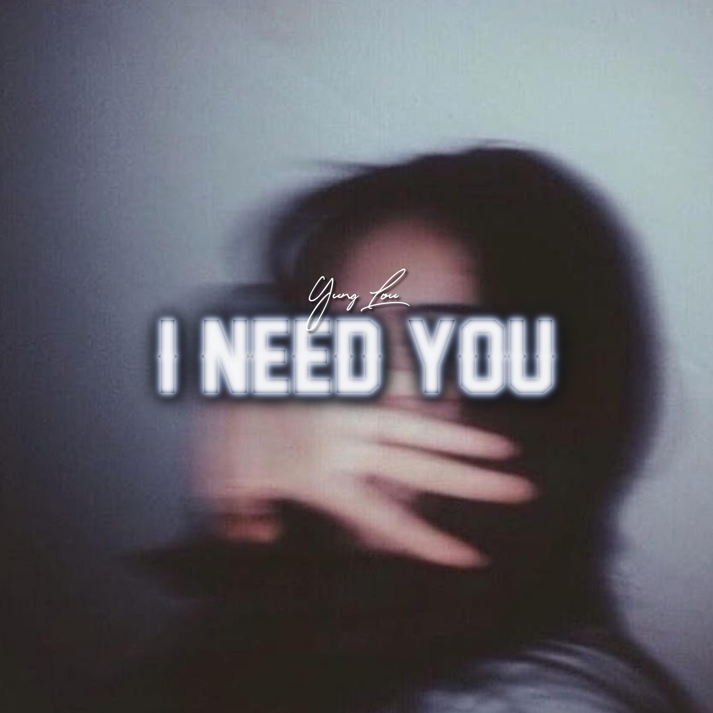 Yung Lou - Love & Hate (I Need You) (feat. JayyeDaMurdaman)