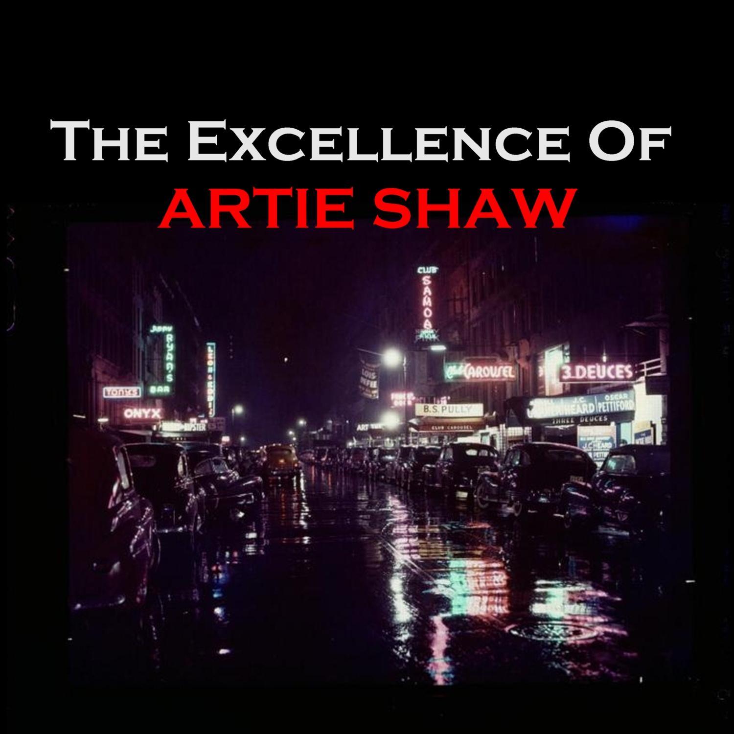 The Excellence of Artie Shaw