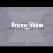 Brave Shine