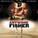 Antwone Fisher (Original Motion Picture Score)