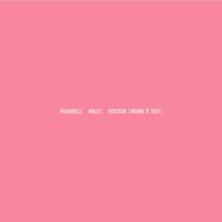 Pharrell Williams & Miley Cyrus - Doctor (Work It Out) (Vs Instrumental) 无和声伴奏