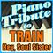 Train Piano Tribute - Hey, Soul Sister - Single专辑