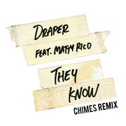 They Know (CHIMES Remix)