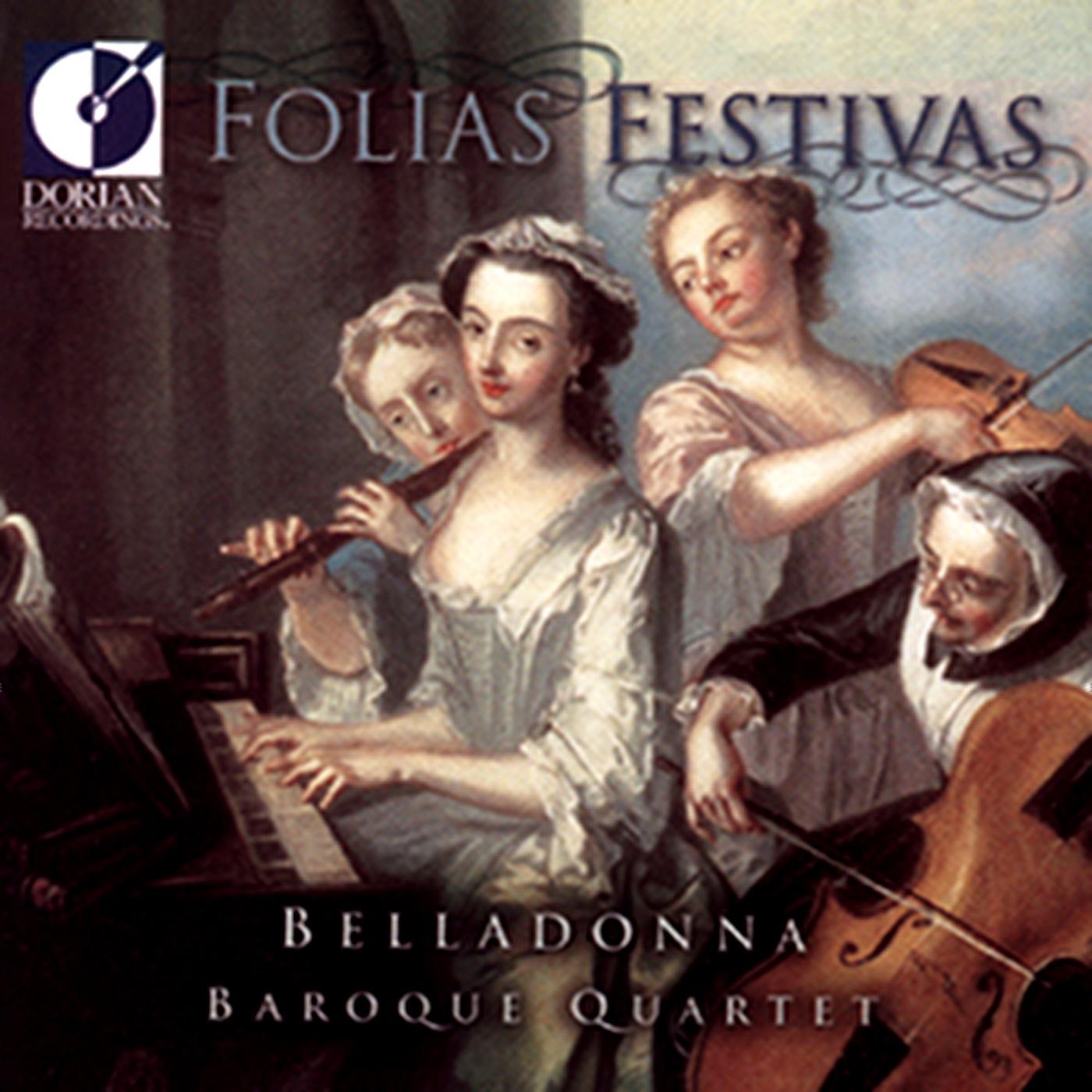 Chamber Music (Baroque) - FALCONIERI, A. / MERULA, T. / CABANILLES, J. / STORACE, B. / CASTELLO, D. / MARAIS, M. (Folias Festivals) (Belladonna)