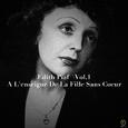 Edith Piaf, Vol.1: A L'enseigne De La Fille Sans Coeur