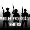 Dj Renan Valle - MEDLEY PROIBIDÃO NEUTRO