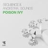 Sequence - Poison Ivy (Original Mix)