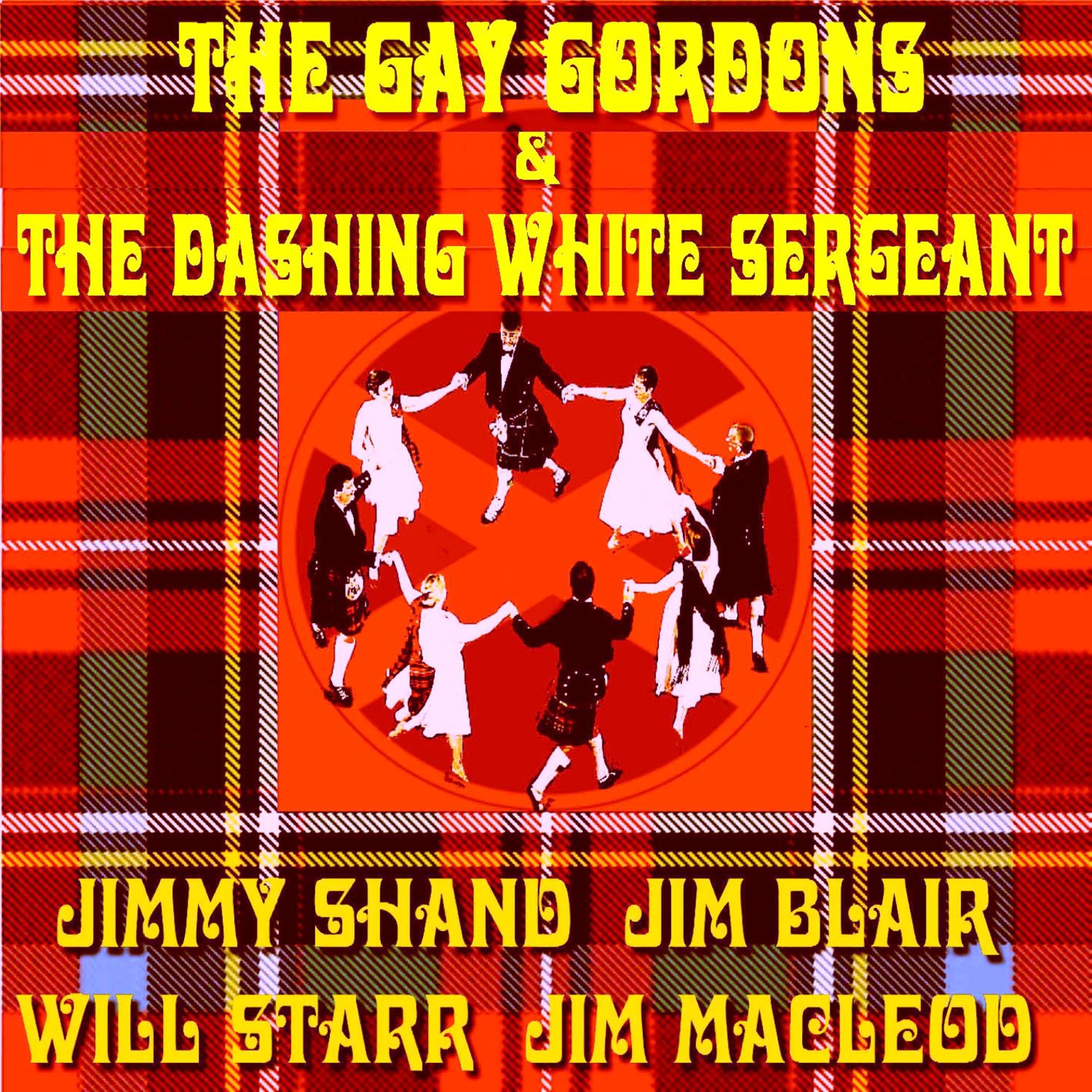 The Gay Gordons & The Dashing White Sergeant