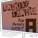 Backing Tracks / Pop Artists Index, A, (Ames Brothers / Ami Stewart / Amnesia / Amos Lee / Amy & Joh专辑