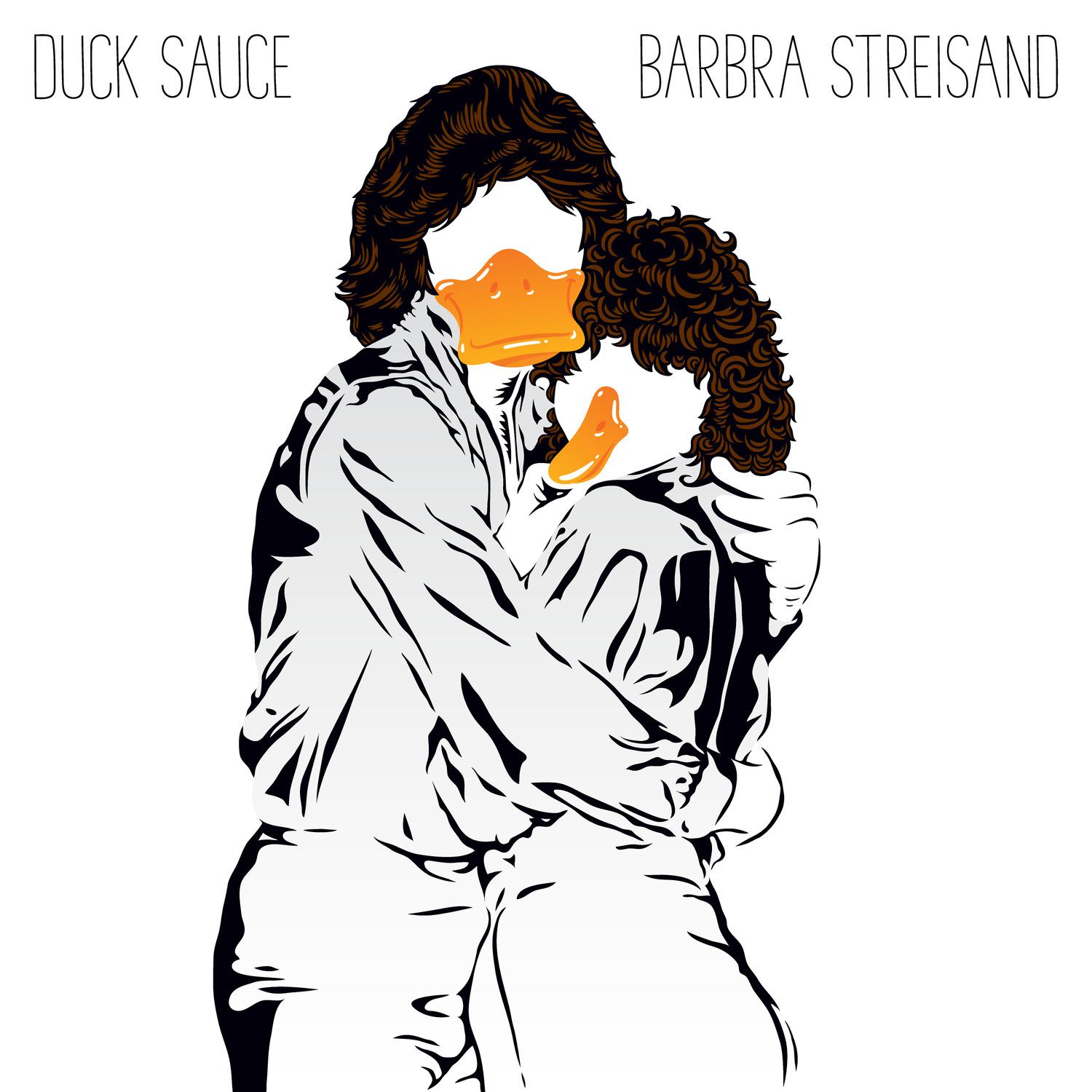 Duck Sauce - Barbra Streisand (Radio Edit)