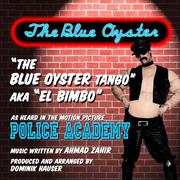 "The Blue Oyster Tango" Aka "El Bimbo" As Heard In the Motion Picture "Police Academy" (Ahmad Zahir)