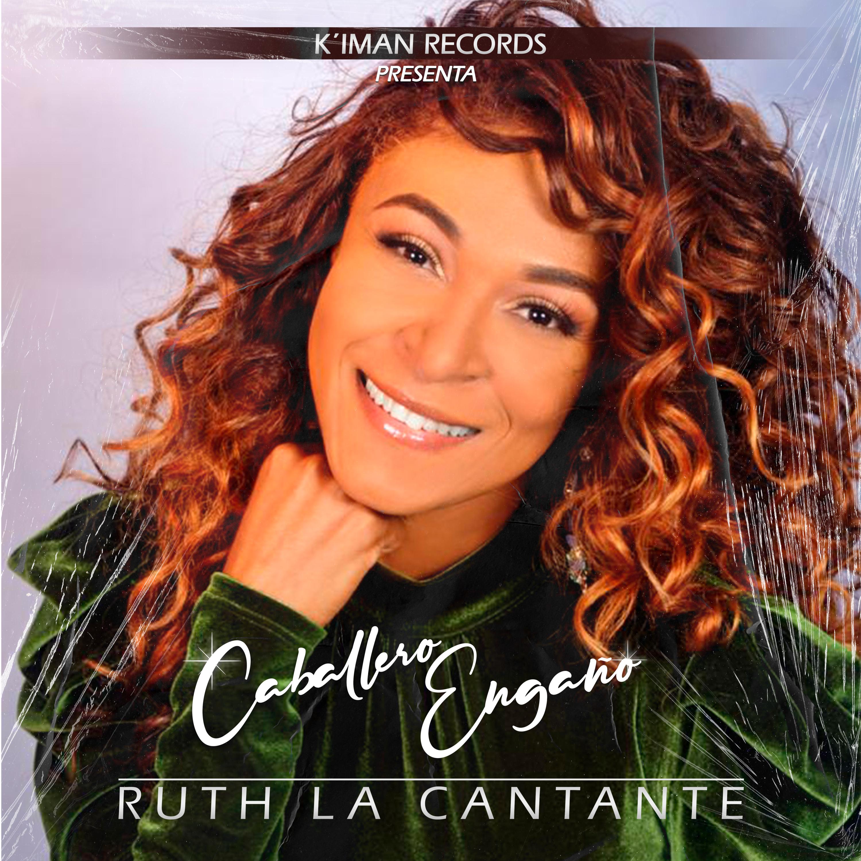 Ruth La Cantante - Caballero Engaño