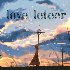 love letter（翻自 凯瑟猫）