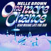 Melle Brown - One More Chance