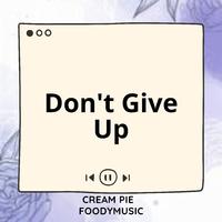 Don't Give Up (Sped Up)