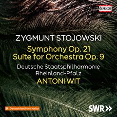 STOJOWSKI, Z.: Symphony No. 1 / Suite in E-Flat Major (Rheinland-Pfalz State Philharmonic, Wit)