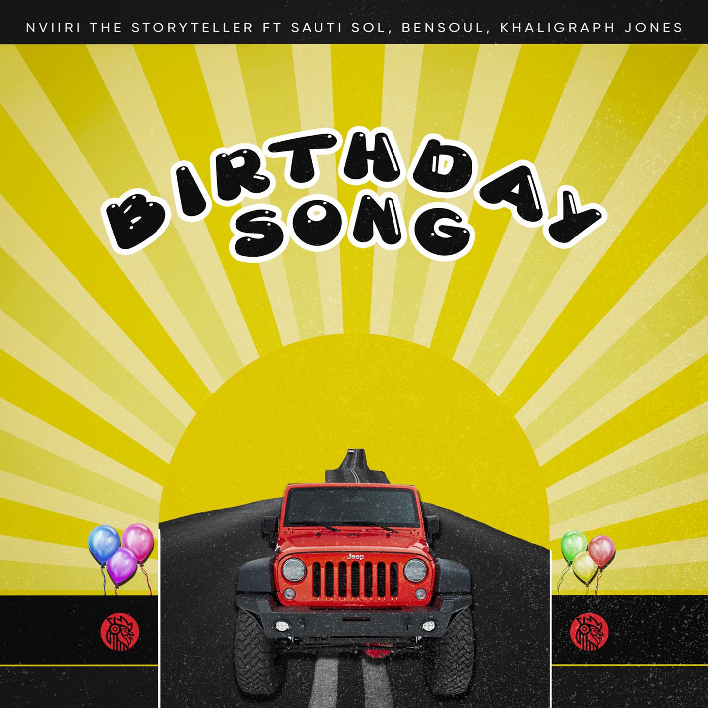 Nviiri The Storyteller - Birthday Song (feat. Khaligraph Jones)