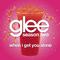 When I Get You Alone (Glee Cast Version)专辑