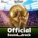 FIFA World Cup Qatar 2022™ (Official Soundtrack)专辑